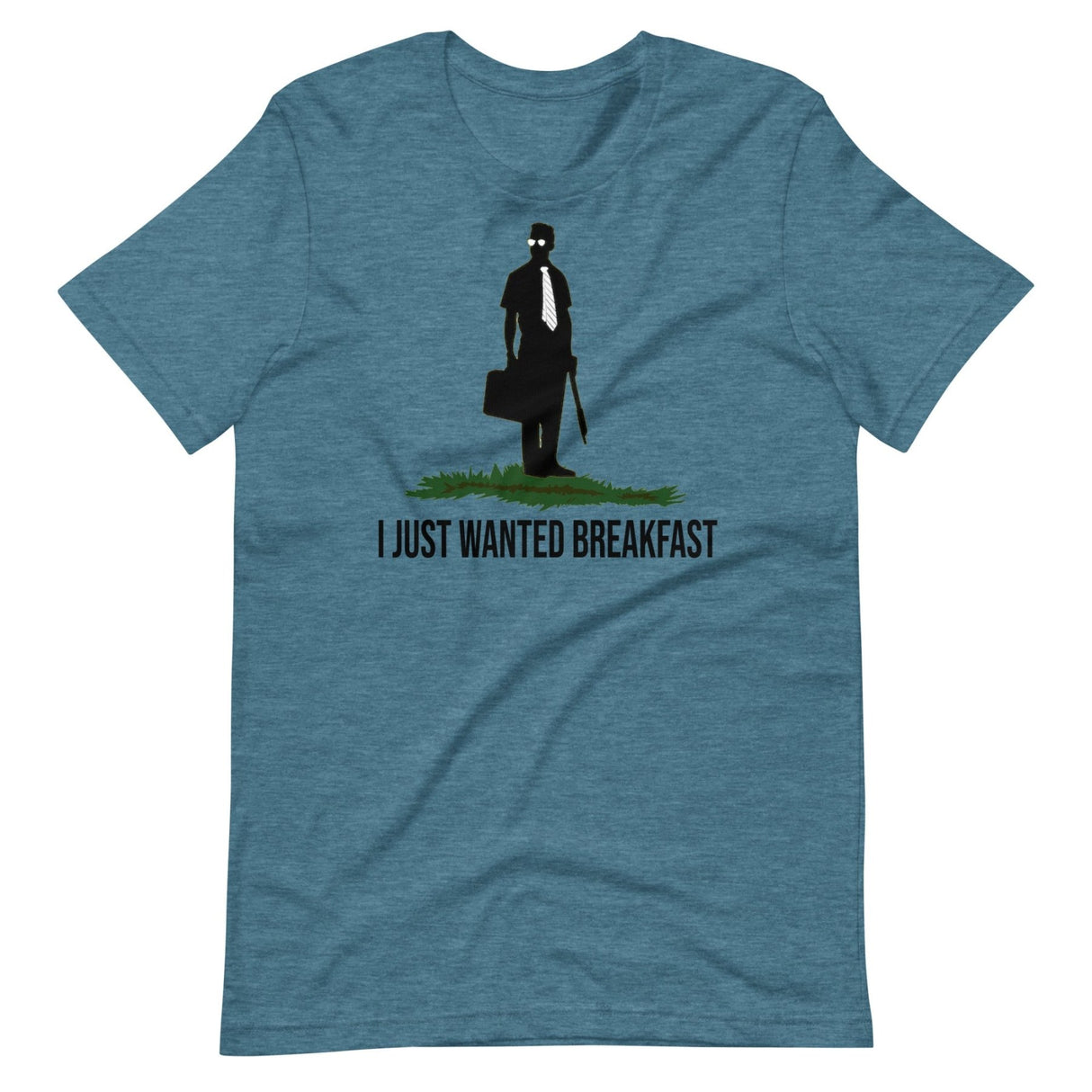 I Just Wanted Breakfast Shirt