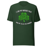 I Like My Whiskey Neat And My Tea In The Harbor Shirt