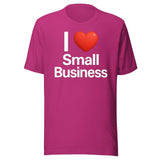 I Love Small Business Shirt