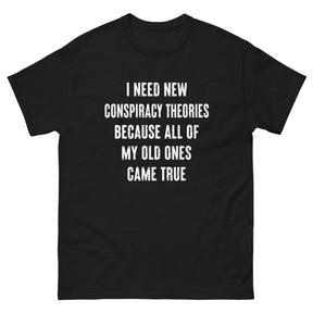 I Need New Conspiracy Theories Heavy Cotton Shirt