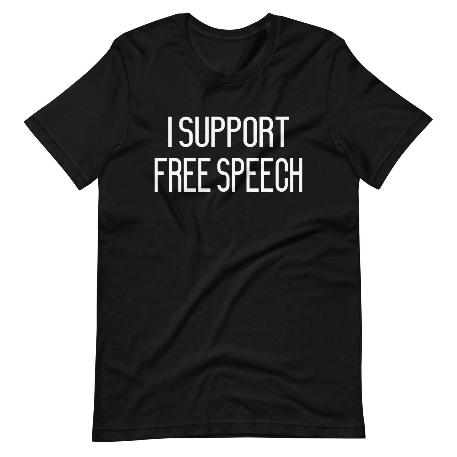 I Support Free Speech Shirt – Libertarian Country