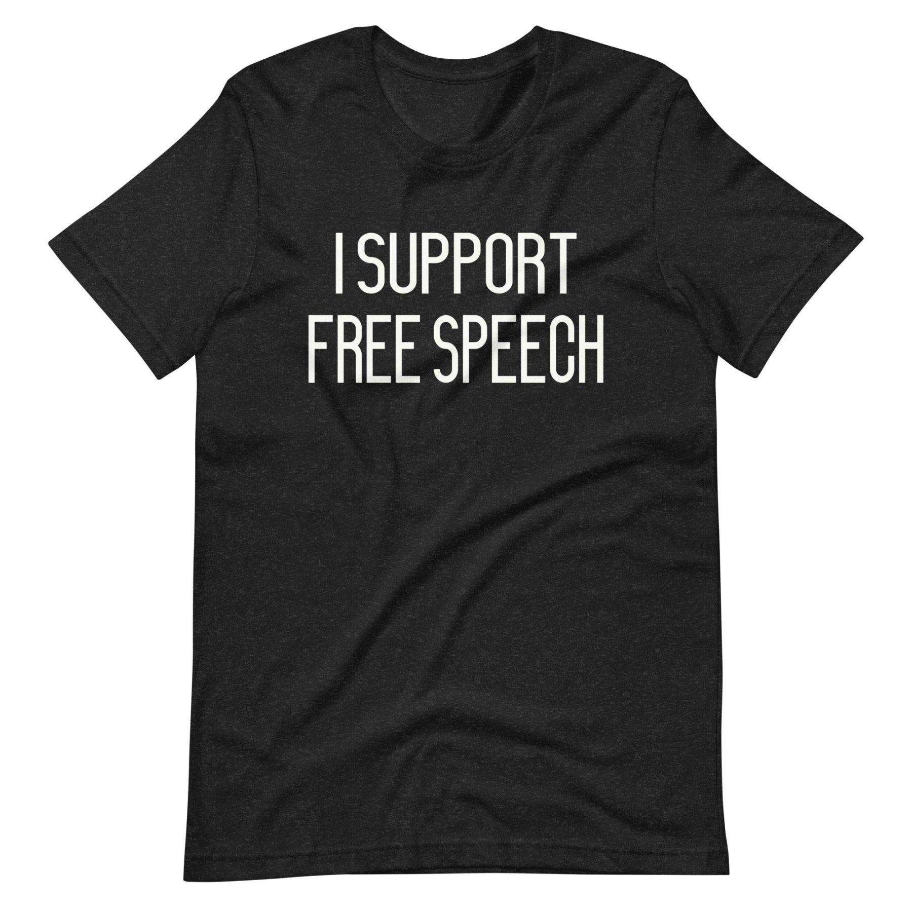 I Support Free Speech Shirt – Libertarian Country