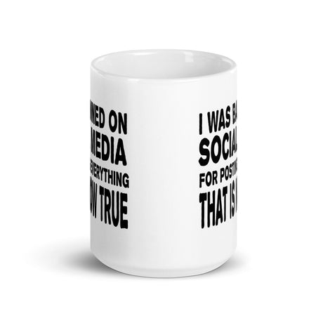 I Was Banned On Social Media Coffee Mug