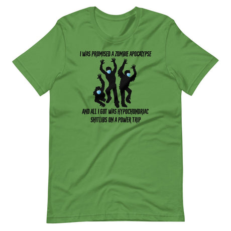 I Was Promised A Zombie Apocalypse Shirt