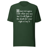 I Will Fight To The Death Your Right To Say It Free Speech Shirt