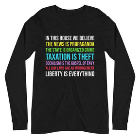 In This House We Believe Libertarian Version Premium Long Sleeve Shirt
