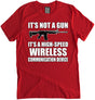 It's Not a Gun Wireless Communication Device Shirt