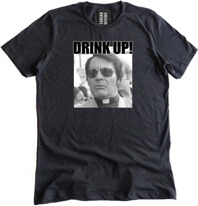 Jim Jones Drink Up Shirt Libertarian Country