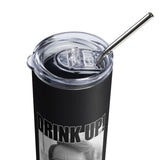 Jim Jones Drink Up Stainless Steel Tumbler