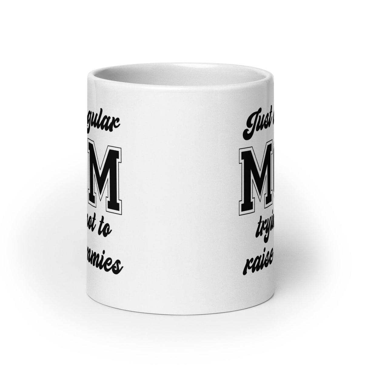 Just A Regular Mom Trying Not To Raise Commies Mug