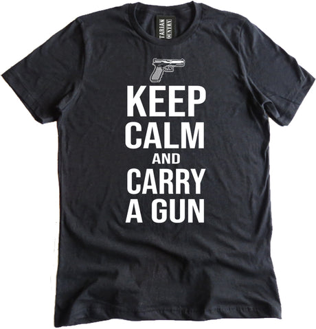 Keep Calm and Carry a Gun Shirt
