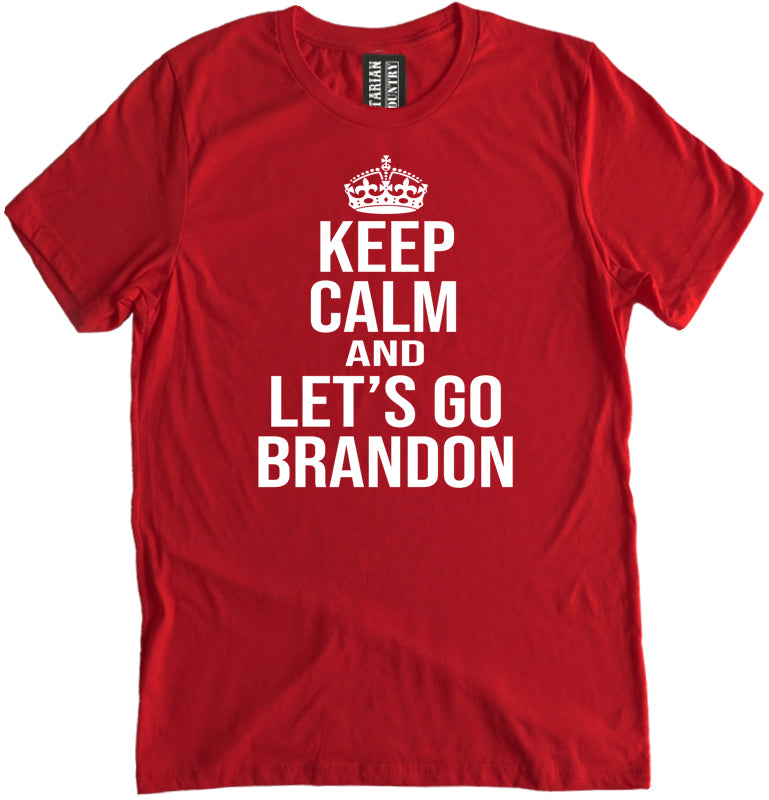 Keep Calm and Let's Go Brandon Shirt