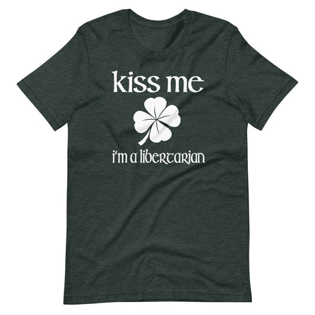 Kiss Me I'm a Libertarian Shirt