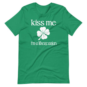 Kiss Me I'm a Libertarian Shirt