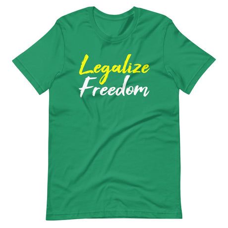 Legalize Freedom Shirt