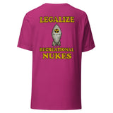 Legalize Recreational Nukes Back Print Shirt