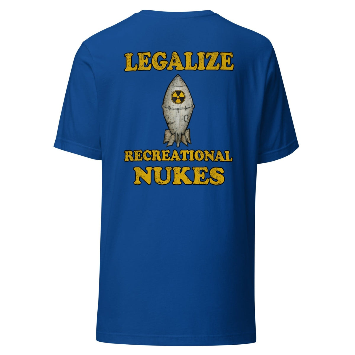 Legalize Recreational Nukes Back Print Shirt