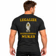 Legalize Recreational Nukes Back Print Shirt