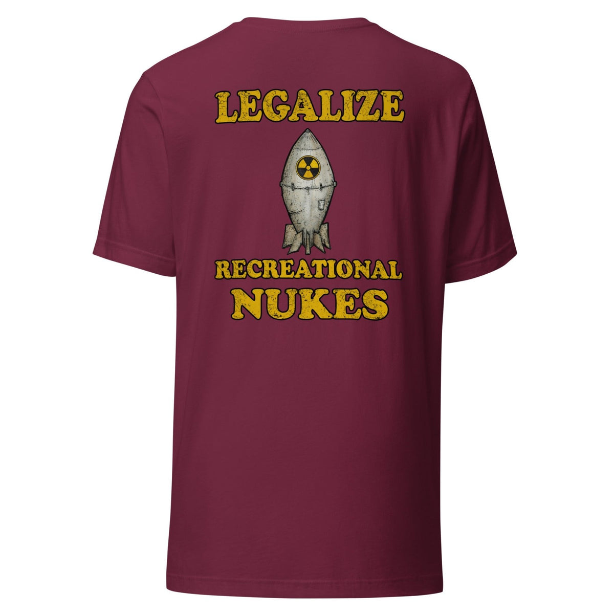 Legalize Recreational Nukes Back Print Shirt