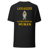 Legalize Recreational Nukes Back Print Shirt