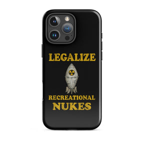 Legalize Recreational Nukes iPhone® Case