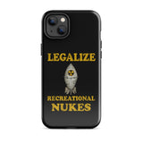 Legalize Recreational Nukes iPhone® Case
