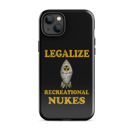 Legalize Recreational Nukes iPhone® Case