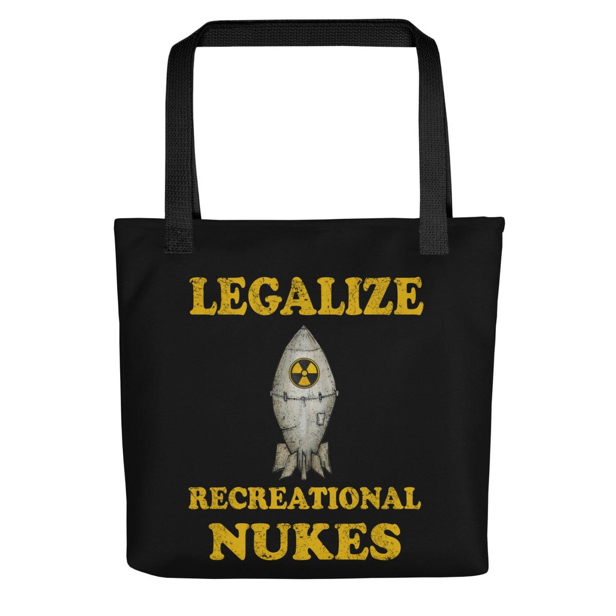Legalize Recreational Nukes Tote Bag – Libertarian Country
