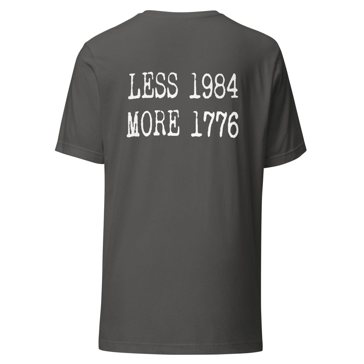 Less 1984 More 1776 Back Print Shirt