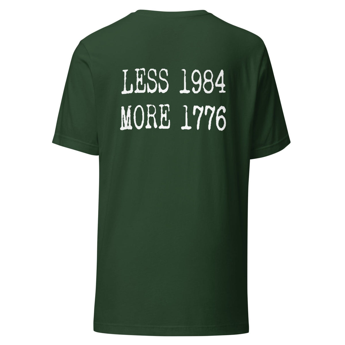 Less 1984 More 1776 Back Print Shirt