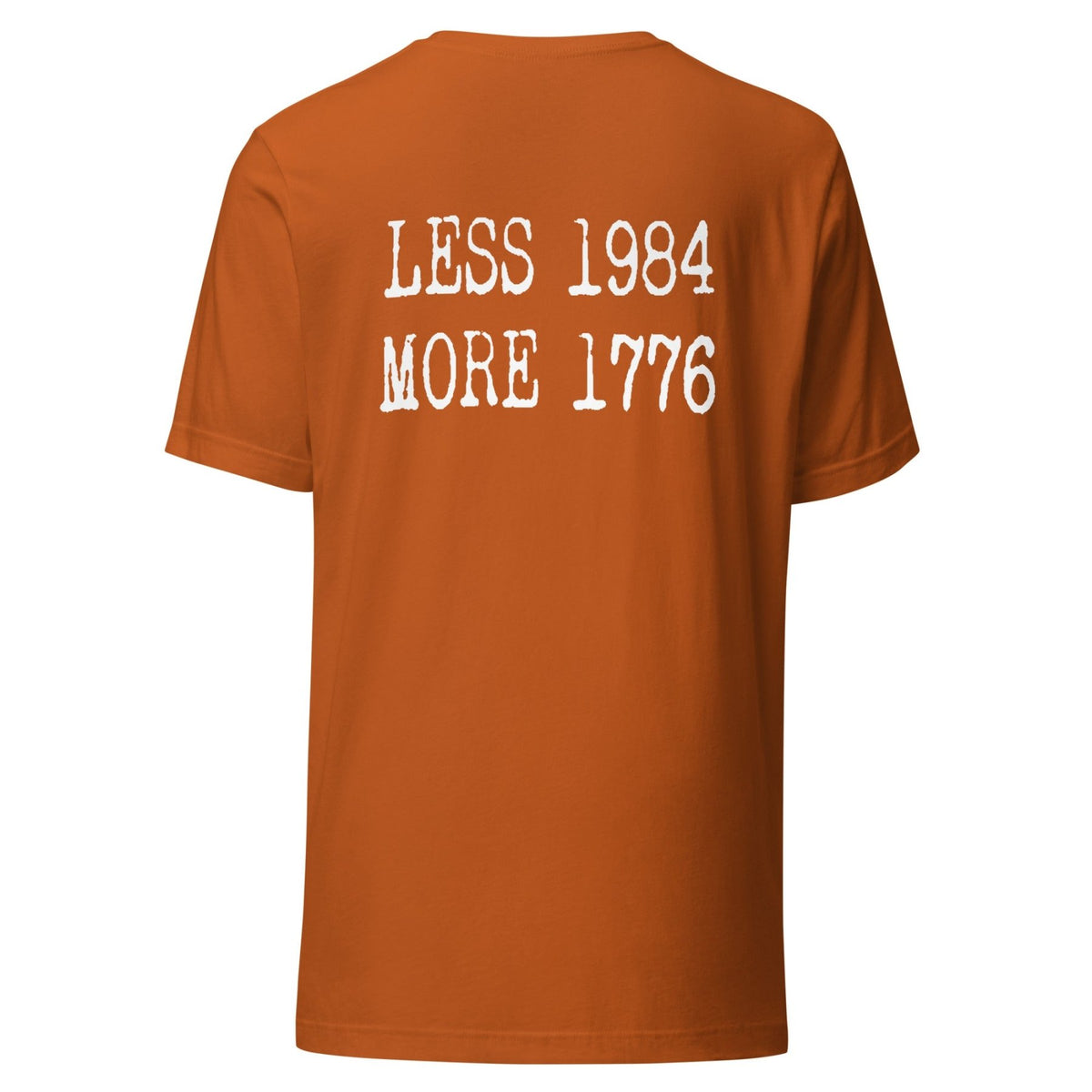 Less 1984 More 1776 Back Print Shirt