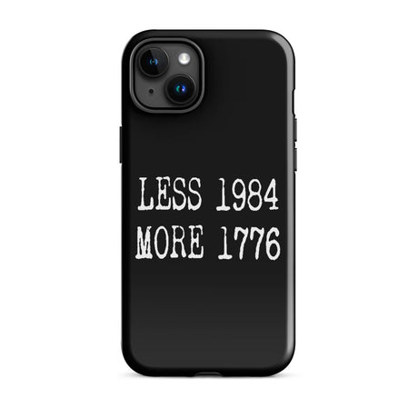 Less 1984 More 1776 iPhone® Case