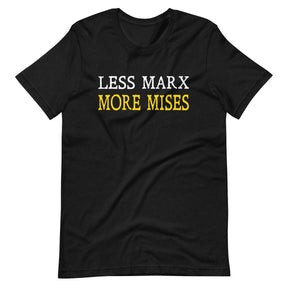 Less Marx More Mises Shirt