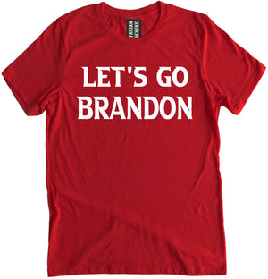Let's Go Brandon Absolute Empire Shirt