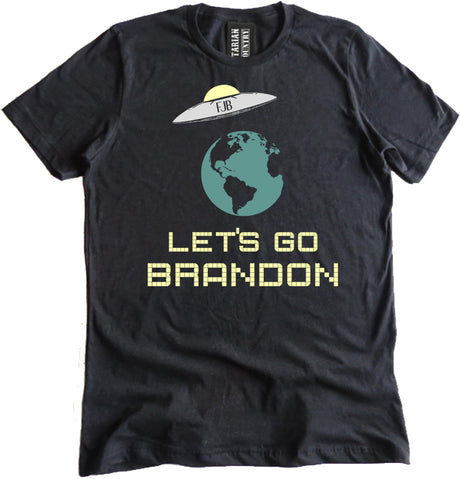 Let's Go Brandon Alien Spaceship Shirt
