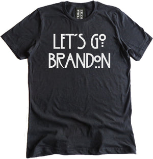 Let's Go Brandon Horror Stories Shirt by Libertarian Country