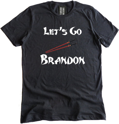 Let's Go Brandon Chopsticks Shirt