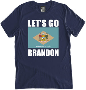 Let's Go Brandon Delaware Shirt
