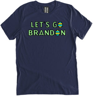 Let's Go Brandon Easter Shirt by Libertarian Country