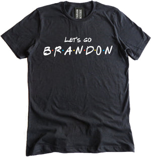 Let's Go Brandon Friendship Shirt by Libertarian Country