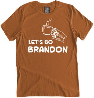 Let's Go Brandon Java Coffee Shirt