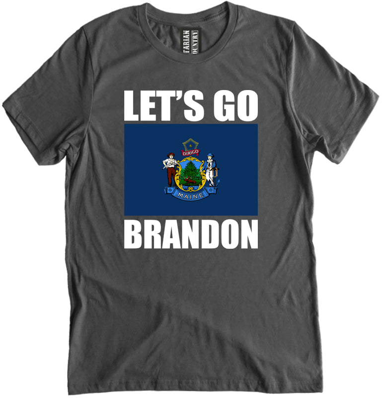 Let's Go Brandon Maine Shirt