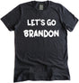 Let's Go Brandon Marker Shirt