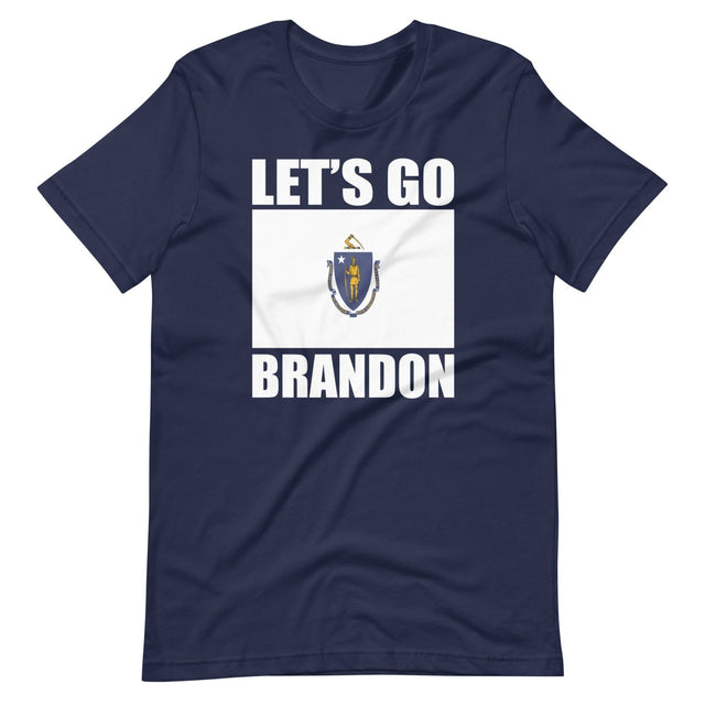 Let's Go Brandon Massachusetts Shirt