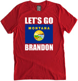 Let's Go Brandon Montana Shirt