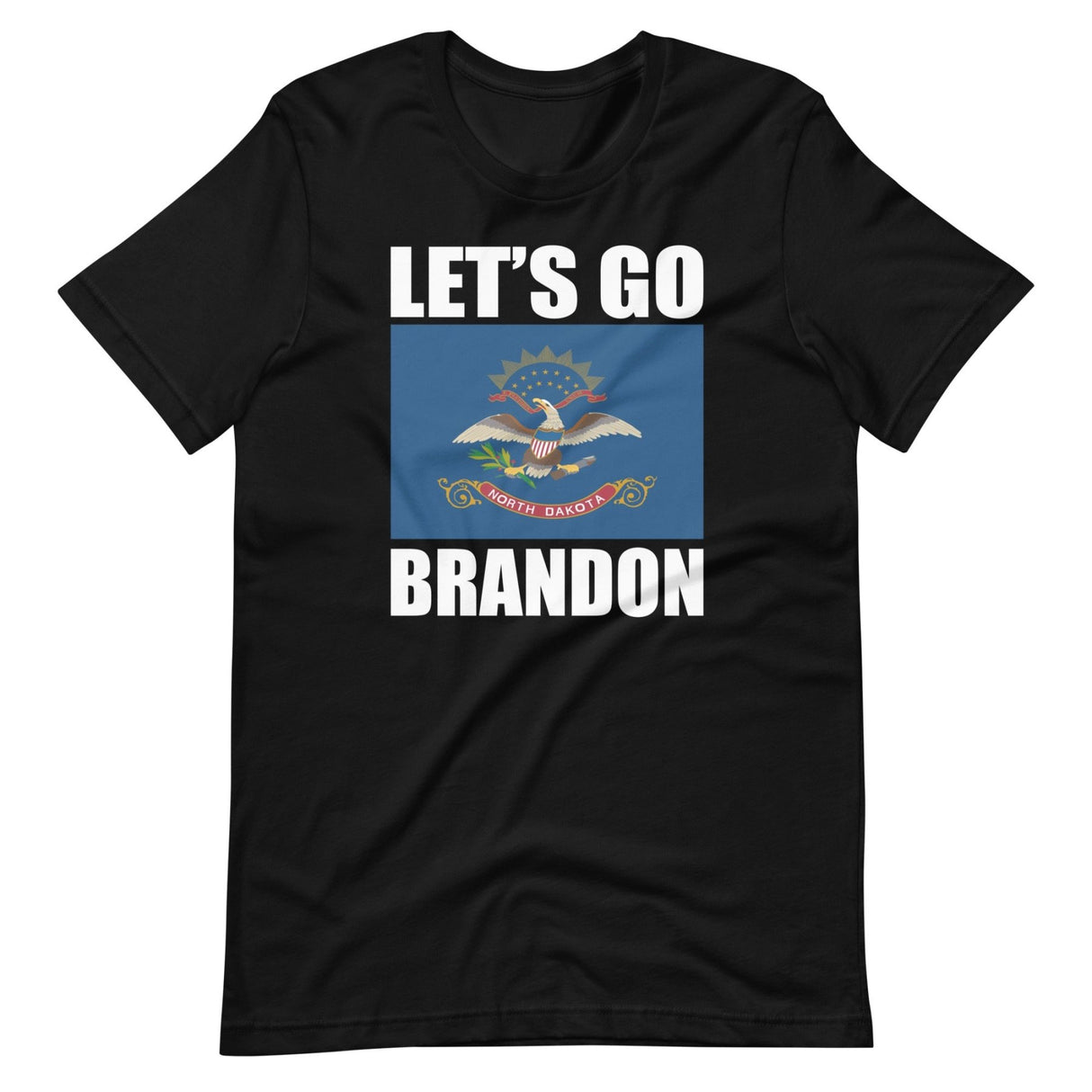 Let's Go Brandon North Dakota Shirt