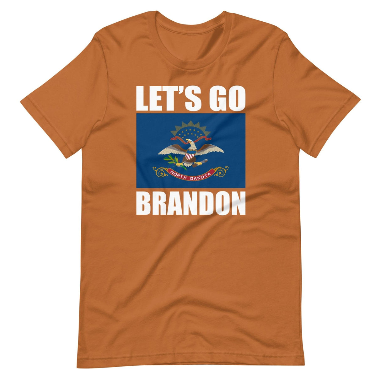 Let's Go Brandon North Dakota Shirt