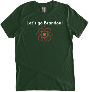 Let's Go Brandon Physics Shirt by Libertarian Country