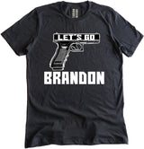 Let's Go Brandon Pistol Shirt