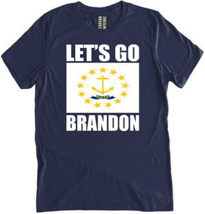 Let's Go Brandon Rhode Island Shirt